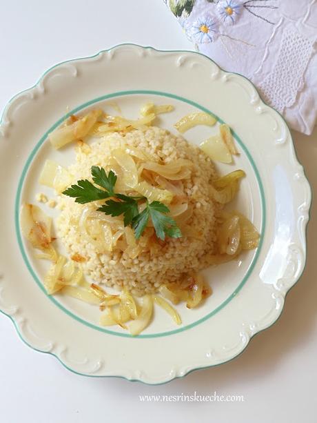 Bulgur Pilaw mit Karamellisierten Zwiebeln