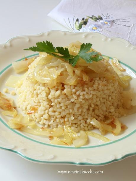 Bulgur Pilaw mit Karamellisierten Zwiebeln