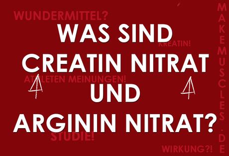 Creatin Nitrat und Arginin Nitrat