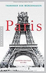 Paris: Geschichte einer Stadt seit 1800