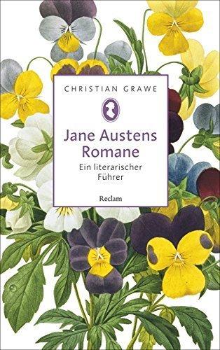 {Rezension} Jane Austens Romane. Ein literarischer Führer von Christian Grawe