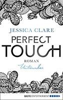 [Rezension] Jessica Clare - Perfect Touch Band 4 