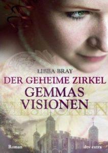 [Rezension] Der geheime Zirkel: Gemmas Visionen von Libba Bray