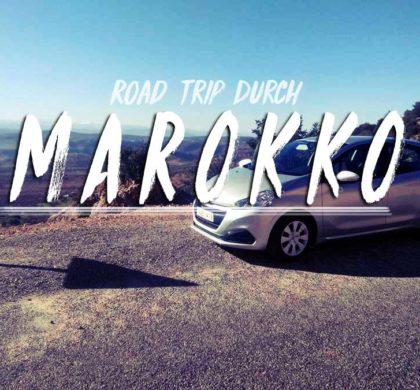 Road Trip durch Marokko – Mit dem Mietauto das Land entdecken