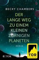 Rezension: Der lange Weg zu einem kleinen zornigen Planeten - Becky Chambers