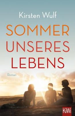 Kirsten Wulf: Sommer unseres Lebens