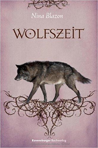 [Neuzugang] Wolfszeit von Nina Blazon