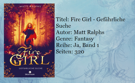 [Rezension] Fire Girl - Gefährliche Suche von Matt Ralphs
