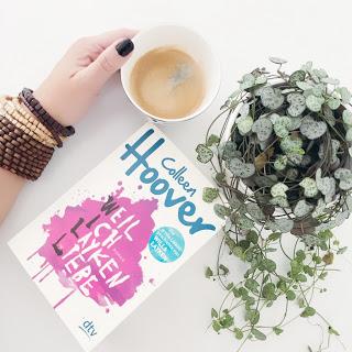 GrinseStern, Buchtipp, Booklove, buchempfehlung, coffetime, colleen hoover, weil ich layken liebe GrinseStern, Buchtipp, Booklove, buchempfehlung, coffetime, colleen hoover, weil ich layken liebe