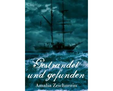 [Rezension] Amalia Zeichnerin - Gestrandet und gefunden