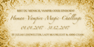 [Human-Vampire-Magic Challenge] Runde 3 - Monatsaufgabe September 2017