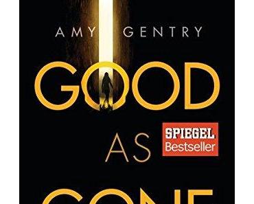 Amy Gentry: Good As Gone