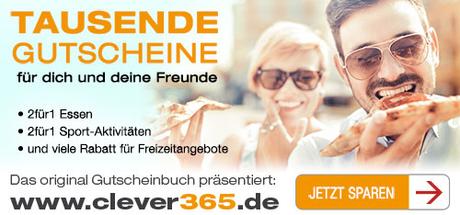 Anzeige: Für 40€ zu den wichtigsten Attraktionen Berlins – ganz einfach mit Clever365