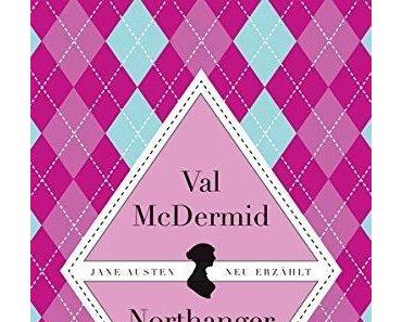 {Rezension} Jane Austens Northanger Abbey von Val McDermid