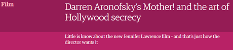 Die Hollywood-Geheimniskrämerei um Darren Aronofskys MOTHER!