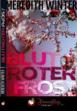 [Rezension] Meredith Winter – Blutroter FROST