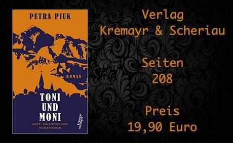 Rezension | Toni und Moni oder: Anleitung zum Heimatroman von Petra Piuk