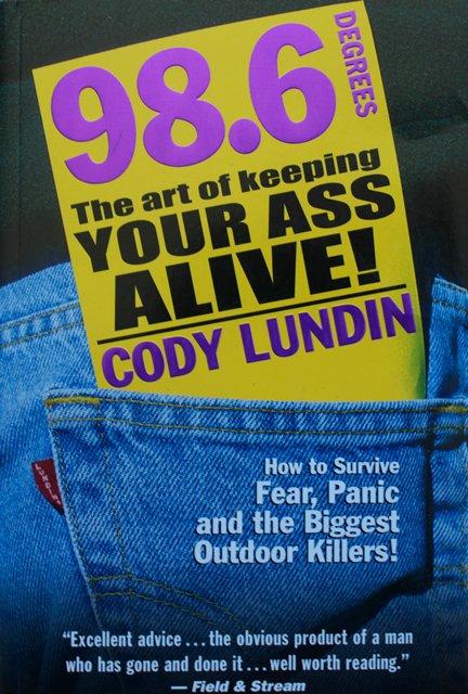 Cody Lundin – 98.6 Degrees