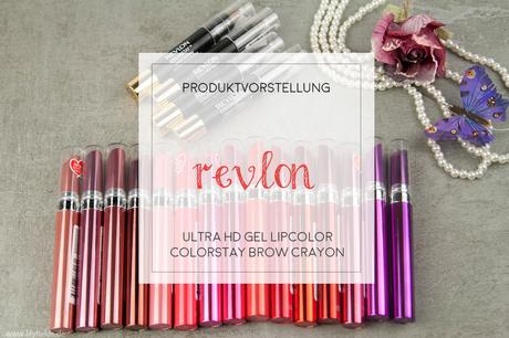 Revlon Ultra HD Gel Lipcolor und ColorStay Brow Crayon