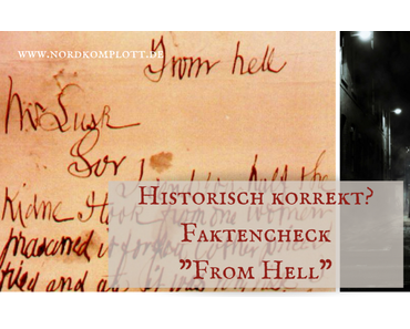 Historisch korrekt? Faktencheck „From Hell“ (Herbst des Schreckens)