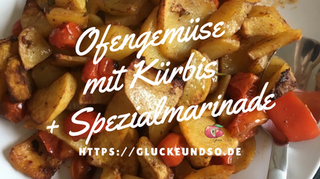 Ofengemüse mit Kürbis und Spezialmarinade