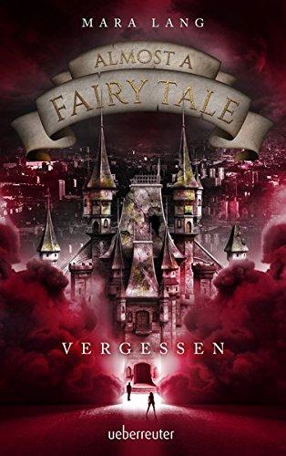 [Rezension] Almost a Fairy Tale - Verwunschen (Band 1) von Mara Lang