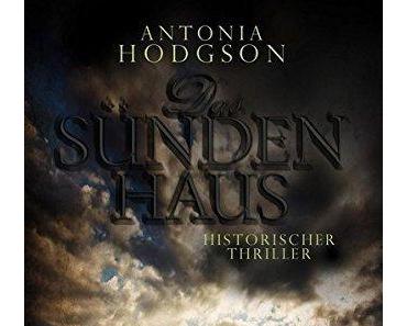 {Rezension} Das Sündenhaus von Antonia Hodgson
