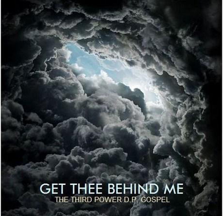 Get Thee Behind Me – GOSPEL Mixtape