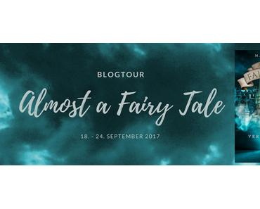 [Blogtour] »Almost a Fairy Tale - Verwunschen« von Mara Lang - Tag 3