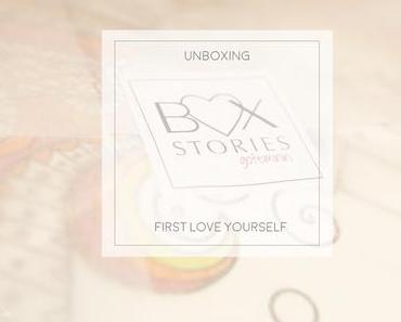 Box Stories - First Love Yourself - unboxing [Werbung]