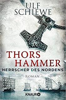 Thors Hammer - Herrscher des Nordens - Ulf Schiewe
