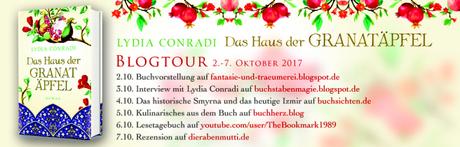 [Blogtour] Das Haus der Granatäpfel von Lydia Conradi