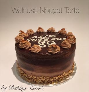 Walnuss Nougat Torte - Nuss Nougat Torte die 2te