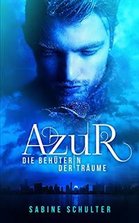 [Rezension] Azur - Behüterin der Träume von Sabine Schulter