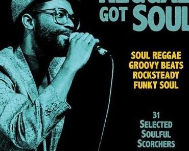 Reggae Got Soul (Part 6) | Mixtape