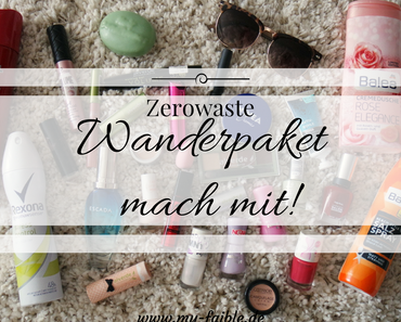 Zerowaste Kosmetik Wanderpaket - Mach mit!