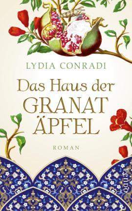 [Rezension] Das Haus der Granatäpfel von Lydia Conradi