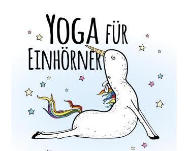 Yoga für Einhörner