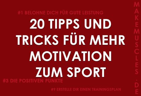20 Tipps und Tricks für mehr Motivation zum Sport