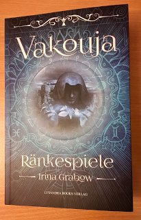 [Rezension] Vakouja Ränkespiele von Irina Grabow