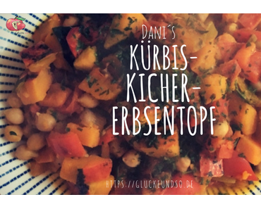 Dani´s Kürbis-Kichererbsen-Topf-Herbstgericht des Jahres