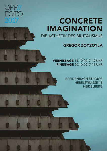 Gregor Zoyzoyla: Concrete Imagination — Die Ästhetik des Brutalismus