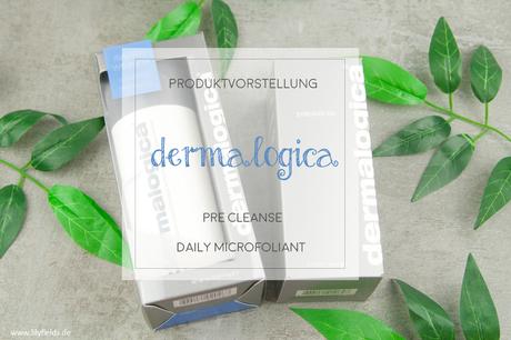 Dermalogica - PreCleanse und Daily Microfoliant [Werbung]