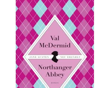 [Neuzugang] Northanger Abbey von Val McDermid