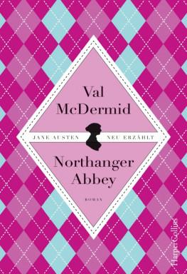 [Neuzugang] Northanger Abbey von Val McDermid
