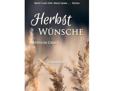 [Rezension] Mathilda Grace - Herbstwünsche