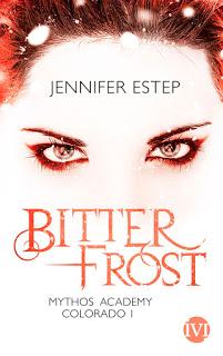[Rezension] Mythos Academy Colorado, Bd. 1: Bitterfrost - Jennifer Estep
