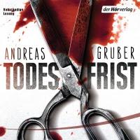 Rezension: Todesfrist - Andreas Gruber