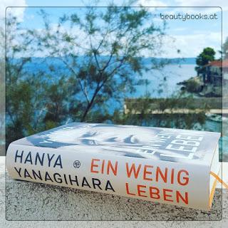 Rezension: Ein wenig Leben von Hanya Yanagihara