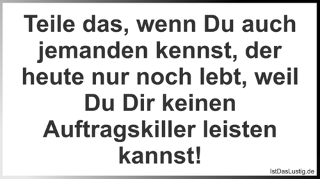 Lustiger BilderSpruch - Teile das, wenn Du auch jemanden kennst, der...